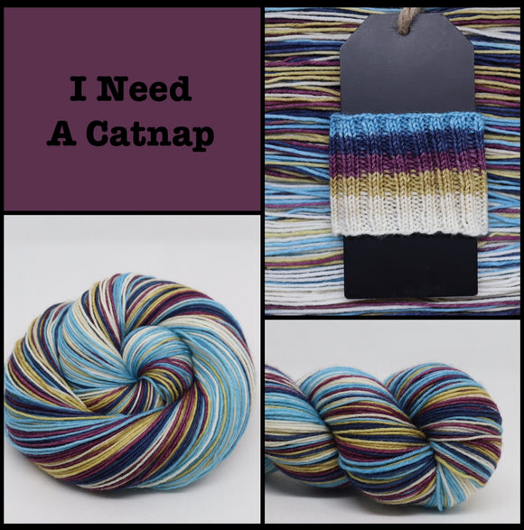 I Need a Cat Nap Self Striping Dyed to Order